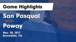 San Pasqual  vs Poway  Game Highlights - Nov. 30, 2017