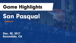 San Pasqual  Game Highlights - Dec. 30, 2017