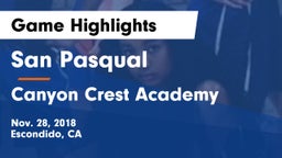 San Pasqual  vs Canyon Crest Academy  Game Highlights - Nov. 28, 2018
