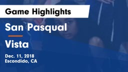 San Pasqual  vs Vista  Game Highlights - Dec. 11, 2018