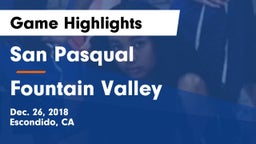 San Pasqual  vs Fountain Valley  Game Highlights - Dec. 26, 2018