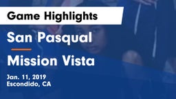 San Pasqual  vs Mission Vista Game Highlights - Jan. 11, 2019