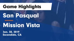 San Pasqual  vs Mission Vista Game Highlights - Jan. 30, 2019