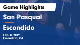 San Pasqual  vs Escondido  Game Highlights - Feb. 8, 2019
