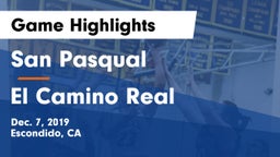 San Pasqual  vs El Camino Real  Game Highlights - Dec. 7, 2019