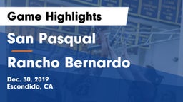 San Pasqual  vs Rancho Bernardo Game Highlights - Dec. 30, 2019