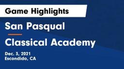 San Pasqual  vs Classical Academy  Game Highlights - Dec. 3, 2021