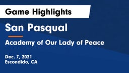 San Pasqual  vs Academy of Our Lady of Peace Game Highlights - Dec. 7, 2021