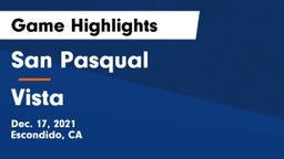 San Pasqual  vs Vista  Game Highlights - Dec. 17, 2021