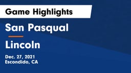 San Pasqual  vs Lincoln  Game Highlights - Dec. 27, 2021