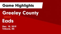 Greeley County  vs Eads Game Highlights - Dec. 10, 2019
