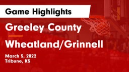 Greeley County  vs Wheatland/Grinnell Game Highlights - March 5, 2022