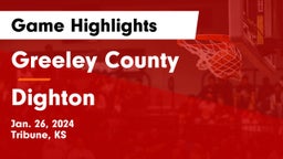 Greeley County  vs Dighton  Game Highlights - Jan. 26, 2024