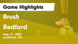 Brush  vs Bedford  Game Highlights - Aug. 21, 2023