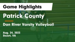 Patrick County  vs Dan River Varsity Volleyball Game Highlights - Aug. 24, 2023