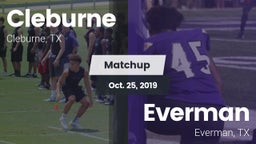 Matchup: Cleburne  vs. Everman  2019