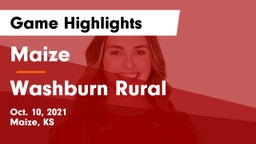 Maize  vs Washburn Rural  Game Highlights - Oct. 10, 2021