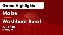 Maize  vs Washburn Rural  Game Highlights - Oct. 8, 2022