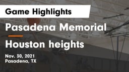 Pasadena Memorial  vs Houston heights  Game Highlights - Nov. 30, 2021