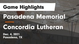Pasadena Memorial  vs Concordia Lutheran  Game Highlights - Dec. 4, 2021