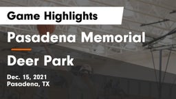 Pasadena Memorial  vs Deer Park  Game Highlights - Dec. 15, 2021