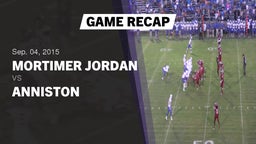 Recap: Mortimer Jordan  vs. Anniston  2015