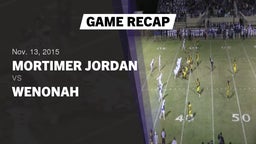 Recap: Mortimer Jordan  vs. Wenonah  2015