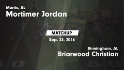 Matchup: Jordan  vs. Briarwood Christian  2016