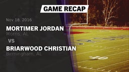 Recap: Mortimer Jordan  vs. Briarwood Christian  2016