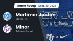 Recap: Mortimer Jordan  vs. Minor  2022