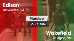 Matchup: Edison  vs. Wakefield  2016