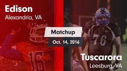 Matchup: Edison  vs. Tuscarora  2016