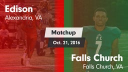 Matchup: Edison  vs. Falls Church  2016