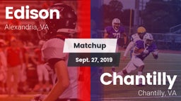 Matchup: Edison  vs. Chantilly  2019
