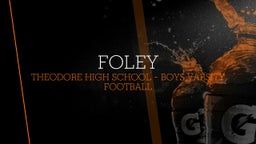 Theodore football highlights Foley