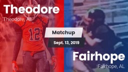 Matchup: Theodore  vs. Fairhope  2019