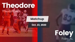 Matchup: Theodore  vs. Foley  2020