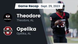 Recap: Theodore  vs. Opelika  2023
