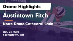 Austintown Fitch  vs Notre Dame-Cathedral Latin  Game Highlights - Oct. 24, 2023