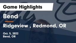 Bend  vs Ridgeview , Redmond, OR Game Highlights - Oct. 5, 2022