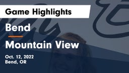 Bend  vs Mountain View  Game Highlights - Oct. 12, 2022