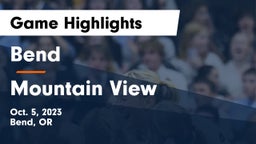 Bend  vs Mountain View  Game Highlights - Oct. 5, 2023