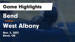 Bend  vs West Albany  Game Highlights - Nov. 3, 2023