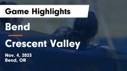 Bend  vs Crescent Valley  Game Highlights - Nov. 4, 2023