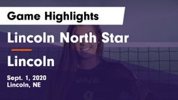 Lincoln North Star vs Lincoln  Game Highlights - Sept. 1, 2020