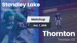 Matchup: Standley Lake High vs. Thornton  2016
