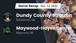Recap: Dundy County Stratton  vs. Maywood-Hayes Center 2022