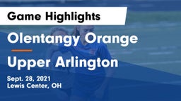 Olentangy Orange  vs Upper Arlington  Game Highlights - Sept. 28, 2021