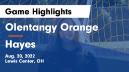 Olentangy Orange  vs Hayes  Game Highlights - Aug. 20, 2022