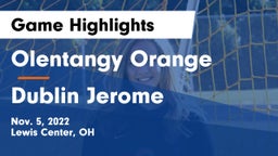 Olentangy Orange  vs Dublin Jerome  Game Highlights - Nov. 5, 2022